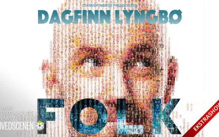 Plakat av Dagfinn Lyngb&oslash; sitt humorshow "Folk". 