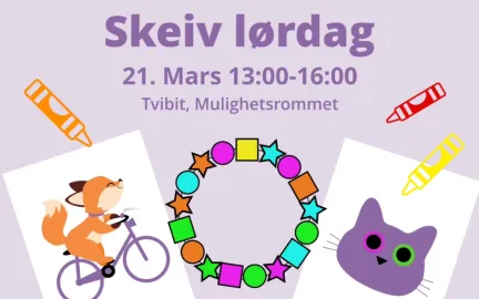 Skeiv l&oslash;rdag 21. Mars 13:00-16:00, Tvibit Mulighetsrommet. Det er ogs&aring; illustrasjoner av et perle-armb&aring;nd og tegninger.