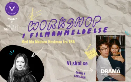 Bilde av Ida Madsen Hestman med teksten: Workshop i filmanmeldelse. 