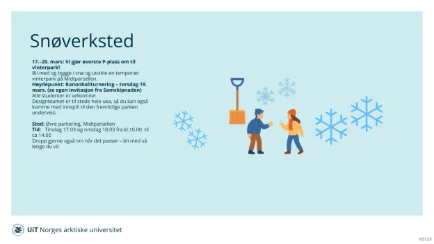 Utdypende informasjon om Sn&oslash;verksted med illustrasjoner av to mennesker, en spade og sn&oslash;fnugg.