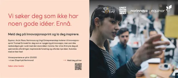 Tekst som sier: Vi søker deg som ikke har noen gode ideer. Ennå. Mer informasjon om arrangementet under, og et bilde på høyre siden av en som holder en presentasjon.
